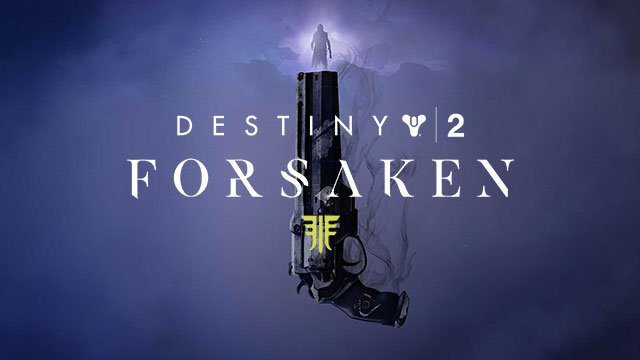 Destiny 2: Forsaken
