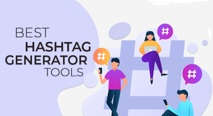 HASHTAG GENERATOR TOOLS