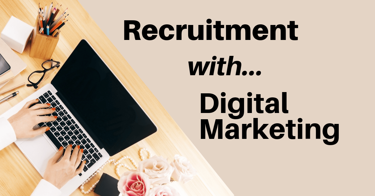 Digital Marketing Recruitment Digital Marketing Recruitment