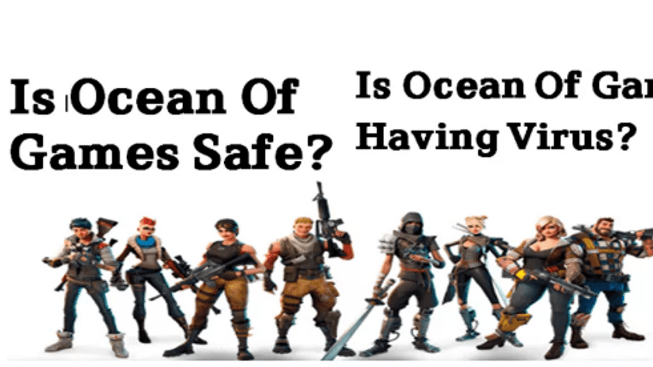 IS Ocean Of Games Safe