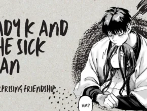 ady k and the sick man Lady K